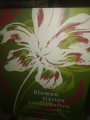 Seller image for Blumen Grten Landschaften, Bilder und Gedichte for sale by Verlag Robert Richter