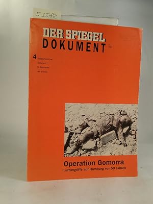 Bild des Verkäufers für Der Spiegel Dokument Nr.4 Juli 1993 - Operation Gomorra. Luftangriffe auf Hamburg vor 50 Jahren - Zeitgeschichtliches Dokument für Abonnenten des Spiegel zum Verkauf von ANTIQUARIAT Franke BRUDDENBOOKS