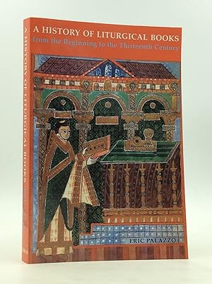 Bild des Verkufers fr A HISTORY OF LITURGICAL BOOKS from the Beginning to the Thirteenth Century zum Verkauf von Kubik Fine Books Ltd., ABAA
