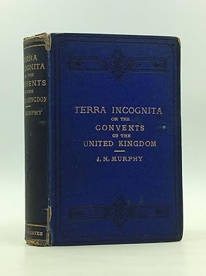 Seller image for TERRA INCOGNITA or the Convents of the United Kingdom for sale by Kubik Fine Books Ltd., ABAA