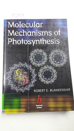 Seller image for Molecular Mechanisms of Photosynthesis for sale by Versand-Antiquariat Konrad von Agris e.K.