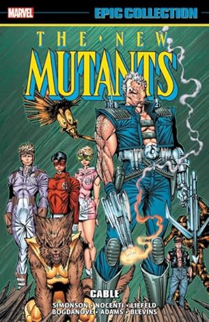 Image du vendeur pour New Mutants Epic Collection Cable mis en vente par GreatBookPrices