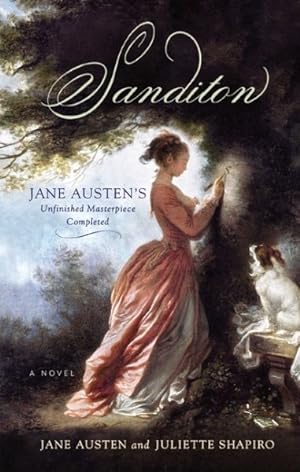 Image du vendeur pour Sanditon : Jane Austen's Unfinished Masterpiece Completed mis en vente par GreatBookPrices