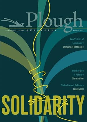 Bild des Verkufers fr Plough Quarterly : Solidarity zum Verkauf von GreatBookPrices