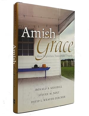 Seller image for AMISH GRACE How Forgiveness Transcended Tragedy for sale by Rare Book Cellar