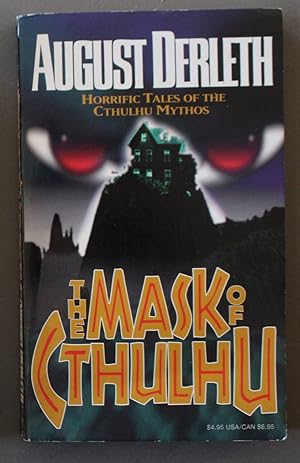 Seller image for The Mask of Cthulhu - Cthulhu Mythos Stories = Return of Hastur; The Whippoorwills in the Hills; Something in Wood; the Sandwin Compact; the House in the Valley; The Seal of R'Lyeh ; (The Arkham Edition of H.P. Lovecraft #8 ); for sale by Comic World