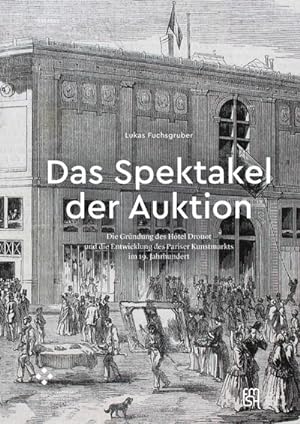 Bild des Verkufers fr Das Spektakel der Auktion zum Verkauf von BuchWeltWeit Ludwig Meier e.K.