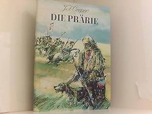James Fenimore Cooper:Die Prärie. Illustrationen von Gerhard Goßmann.