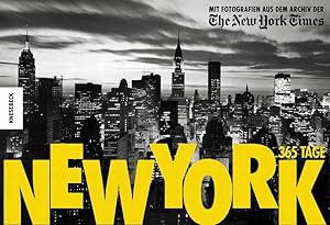 New York - 365 Tage: Mit Fotografien aus dem Archiv der The New York Times