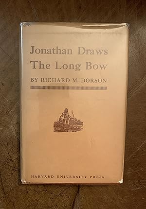 Jonathan Draws The Long Bow New England Popular Tales and Legends