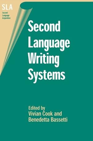 Immagine del venditore per Second Language Writing Systems venduto da GreatBookPrices