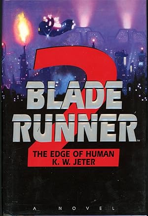 Imagen del vendedor de BLADE RUNNER 2: THE EDGE OF HUMAN a la venta por John W. Knott, Jr, Bookseller, ABAA/ILAB
