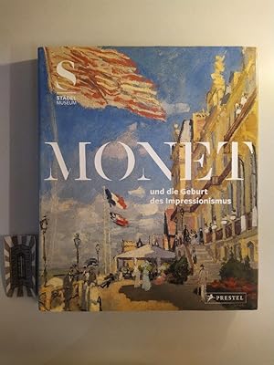 Image du vendeur pour Monet und die Geburt des Impressionismus. mis en vente par Druckwaren Antiquariat