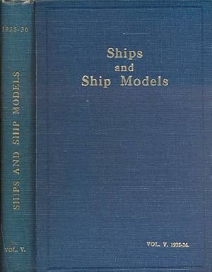 Seller image for Ships and Ship Models. Volume V (5). September 1934 to August 1935 for sale by Barter Books Ltd