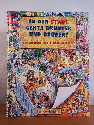 In der Stadt gehts drunter und drüber! Ein Guckloch- und Wimmelbilderbuch