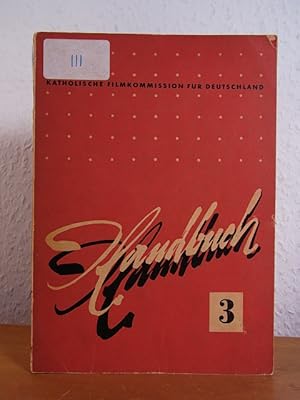 Seller image for Handbuch III der Katholischen Filmkommission fr Deutschland (Katholisches Filmheft Nr. 6) for sale by Antiquariat Weber