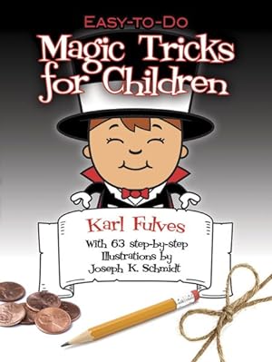 Bild des Verkufers fr Easy-To-Do Magic Tricks for Children zum Verkauf von GreatBookPrices