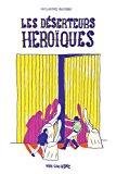 Seller image for Les dserteurs hroques for sale by RECYCLIVRE