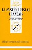 Bild des Verkufers fr Le Systme Fiscal Franais zum Verkauf von RECYCLIVRE