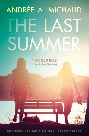 Seller image for The Last Summer: (Previously published in the UK as Boundary) : (Previously published in the UK as Boundary) for sale by AHA-BUCH
