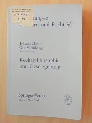 Seller image for Rechtsphilosophie und Gesetzgebung. berlegungen zu den Grundlagen der modernen Gesetzgebung und Gesetzesanwendung. Mit 6 Abbildungen. for sale by avelibro OHG