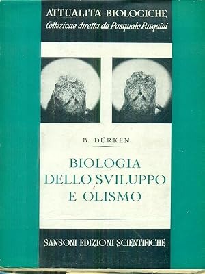 Imagen del vendedor de Biologia dello sviluppo e olismo a la venta por Librodifaccia