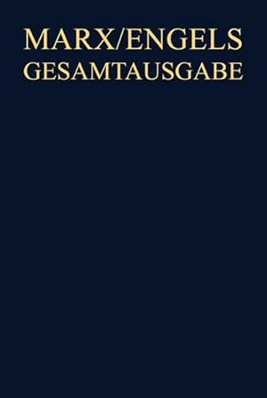 Immagine del venditore per Karl Marx / Friedrich Engels Gesamtausgabe (MEGA): Karl Marx: Exzerpte und Notizen, Juli bis September 1851 venduto da getbooks GmbH