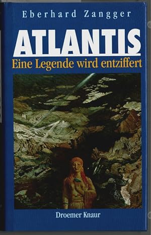 Atlantis : eine Legende wird entziffert. Aus dem Engl. von Ulrike Wasel und Klaus Timmermann.