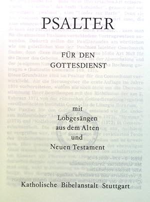 Seller image for Psalter : fr d. Gottesdienst.; Mit Lobgesngen aus dem Alten und Neuen Testament. for sale by books4less (Versandantiquariat Petra Gros GmbH & Co. KG)