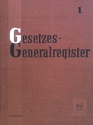 Image du vendeur pour Gesetzes-Generalregister: Chronologischer Teil. mis en vente par books4less (Versandantiquariat Petra Gros GmbH & Co. KG)
