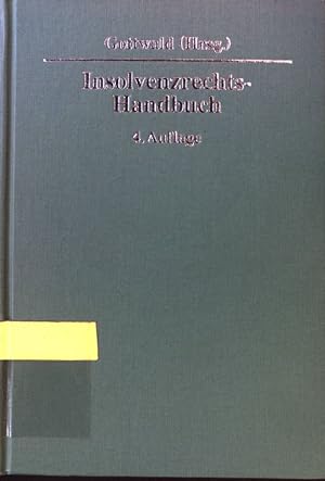 Bild des Verkufers fr Insolvenzrechts-Handbuch. zum Verkauf von books4less (Versandantiquariat Petra Gros GmbH & Co. KG)