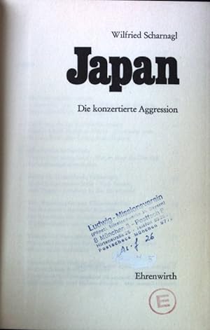 Imagen del vendedor de Japan. Die konzertierte Aggression. a la venta por books4less (Versandantiquariat Petra Gros GmbH & Co. KG)