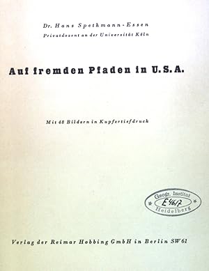 Bild des Verkufers fr Auf fremden Pfaden in U.S.A. zum Verkauf von books4less (Versandantiquariat Petra Gros GmbH & Co. KG)