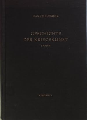 Bild des Verkufers fr Geschichte der Kriegskunst im Rahmen der politischen Geschichte: IV. TEIL: Neuzeit. zum Verkauf von books4less (Versandantiquariat Petra Gros GmbH & Co. KG)