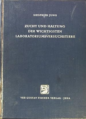 Seller image for Zucht und Haltung der wichtigsten Laboratoriumsversuchstiere. for sale by books4less (Versandantiquariat Petra Gros GmbH & Co. KG)