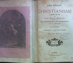 Image du vendeur pour Les Heros du Christianisme a travers les ages: TOME 3: Deuxime partie: L'eglise devant les barbares. Avec une introduction et des notes historiques par P. Christian; mis en vente par books4less (Versandantiquariat Petra Gros GmbH & Co. KG)