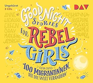 Imagen del vendedor de Good Night Stories for Rebel Girls - Teil 3: 100 Migrantinnen, die die Welt veraendern, 3 Audio-CD a la venta por moluna