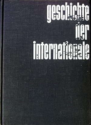 Seller image for Geschichte der Internationale. Band 1. for sale by books4less (Versandantiquariat Petra Gros GmbH & Co. KG)