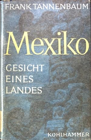 Bild des Verkufers fr Mexiko. Gesicht eines Landes. zum Verkauf von books4less (Versandantiquariat Petra Gros GmbH & Co. KG)