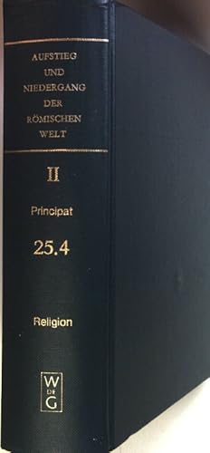 Bild des Verkufers fr Aufstieg und Niedergang der rmischen Welt (ANRW)/ Rise and Decline of the Roman World: TEIL II: Principat: BAND 25.4: Religion (Vorkonstantin. Christentum: Leben und Umwelt Jesu; Neues Testament (kanon. Schriften und Apokryphen), Forts.) zum Verkauf von books4less (Versandantiquariat Petra Gros GmbH & Co. KG)