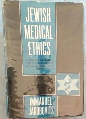 Imagen del vendedor de JEWISH MEDICAL ETHICS: A Company and Historical Study of The Jewish Religious attitude to Medical and its Practice a la venta por Chapter 1