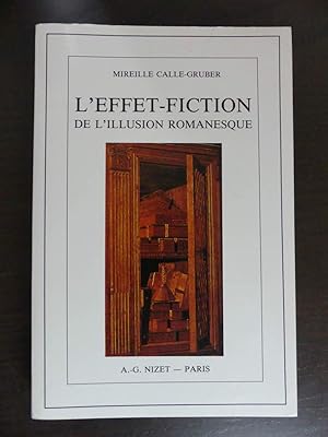 Bild des Verkufers fr L Effet-Fiction. De L Ilusion Romanesque. zum Verkauf von Antiquariat Maralt