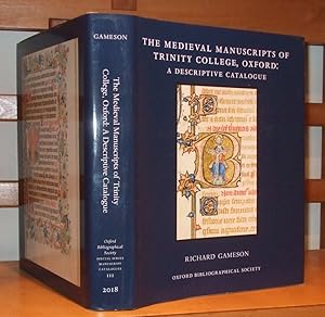 The Medieval Manuscripts of Trinity College, Oxford: a Descriptive Catalogue