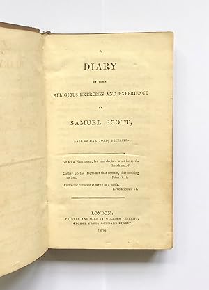 A Diary of some Religious Exercises and Experience of Samuel Scott, Late of Hartford, Deceased.