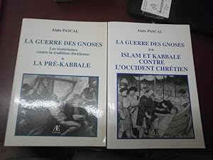 La guerre des Gnoses. (2 volumes.)