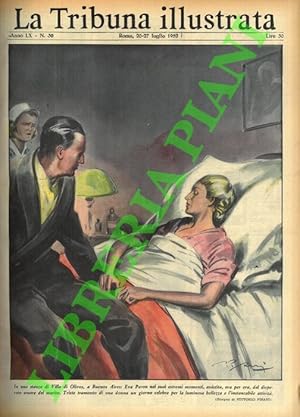 In una stanza di Villa di Olivos, a Buenos Aires: Eva Peron nei suoi estremi momenti, assistita, ...