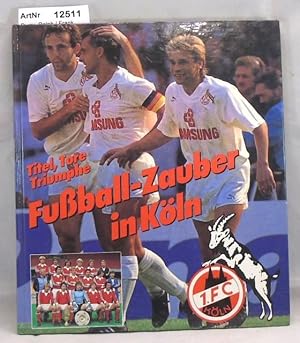 Fußball-Zauber in Köln