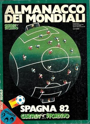 Almanacco dei mondiali Spagna '82.