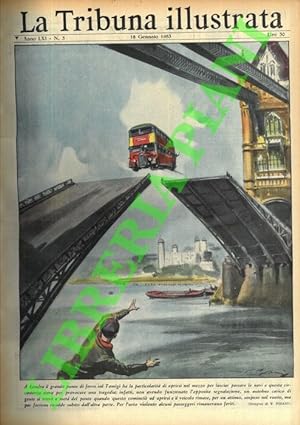 A Londra il grande ponte di ferro sul Tamigi ha la particolarità di aprirsi nel mezzo per lasciar...