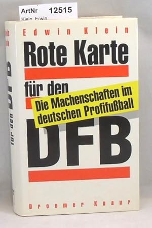 Seller image for Rote Karte fr den DFB. Die Machenschaften im deutschen Profifuball for sale by Die Bchertruhe